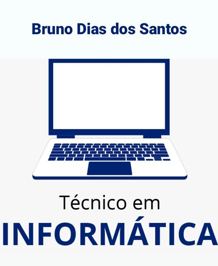 Bruno Dias - Técnico em Informática 